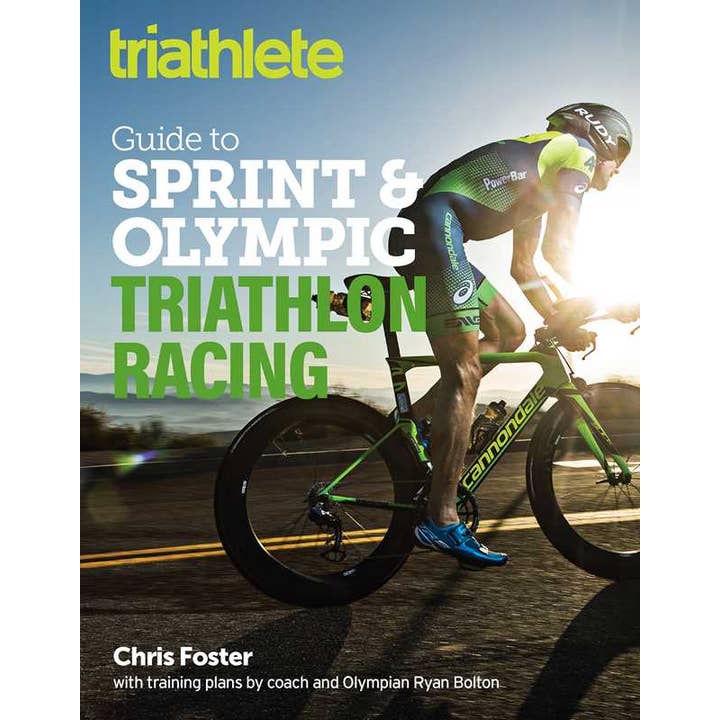 Simon & Schuster - Wholesale Sports & Recreation - Triathlete Guide to Sprint and Olympic Triathlon Racing by Chris Foster