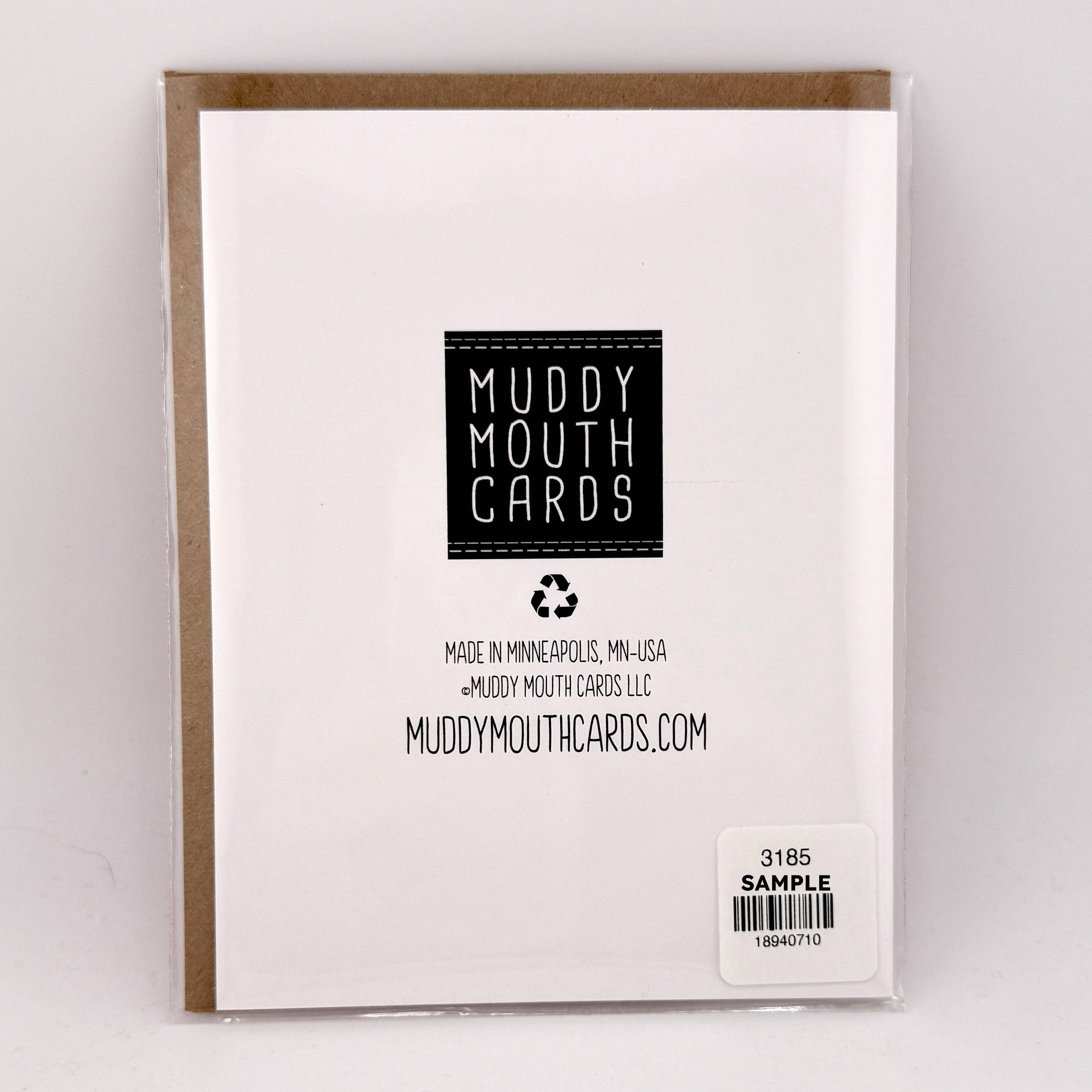 Muddy Mouth Cards - Wholesale Birthday Card - Real Damn Glad birthday card3