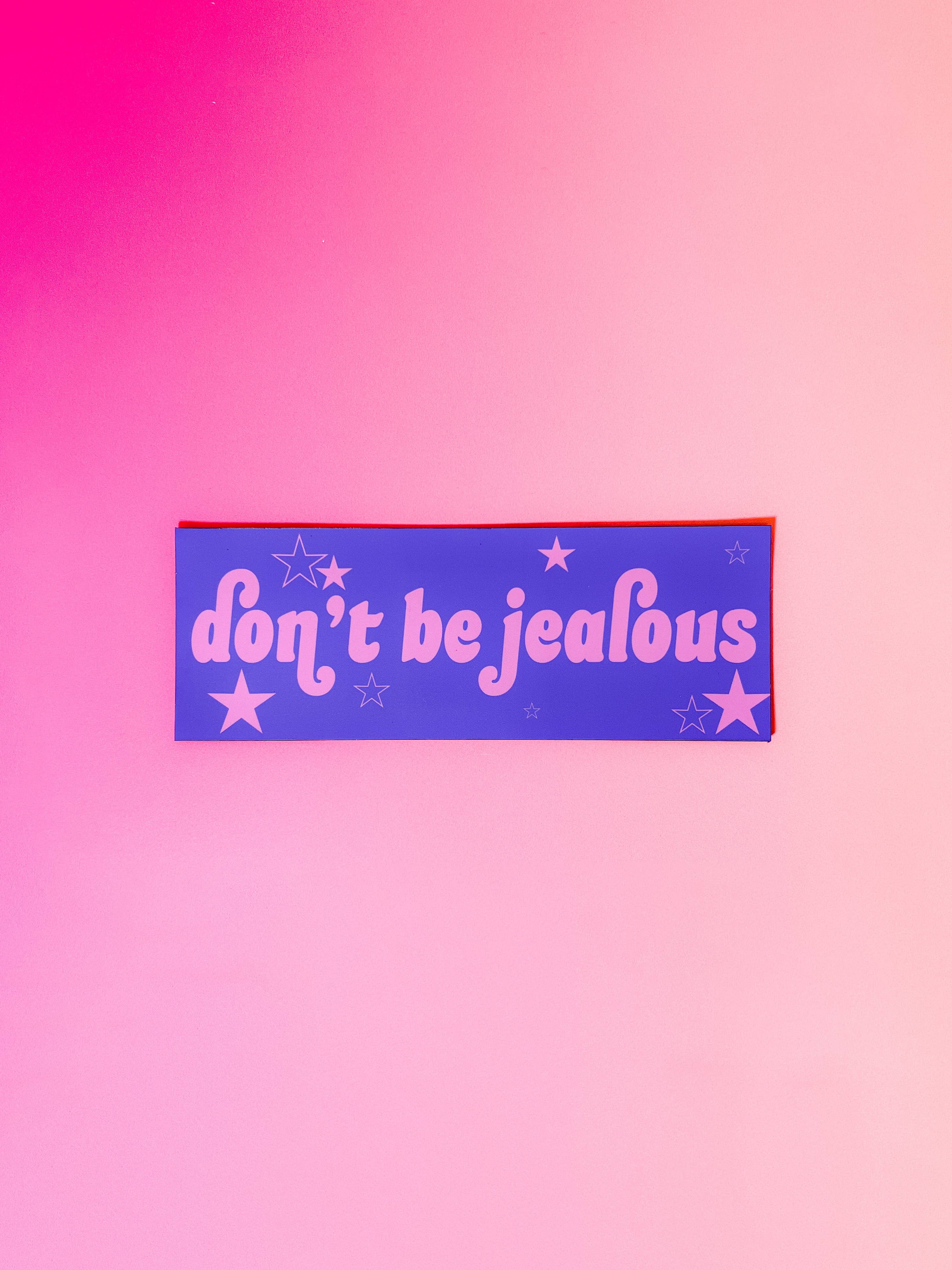 A Shop of Things - Wholesale Magnet - Don't Be Jealous Car Magnet
