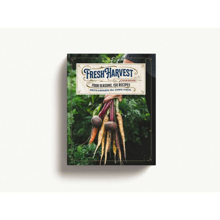HarperCollins Focus - Wholesale Cookbooks & Food - The Fresh Harvest Cookbook: Four Seasons, 150 Recipes1