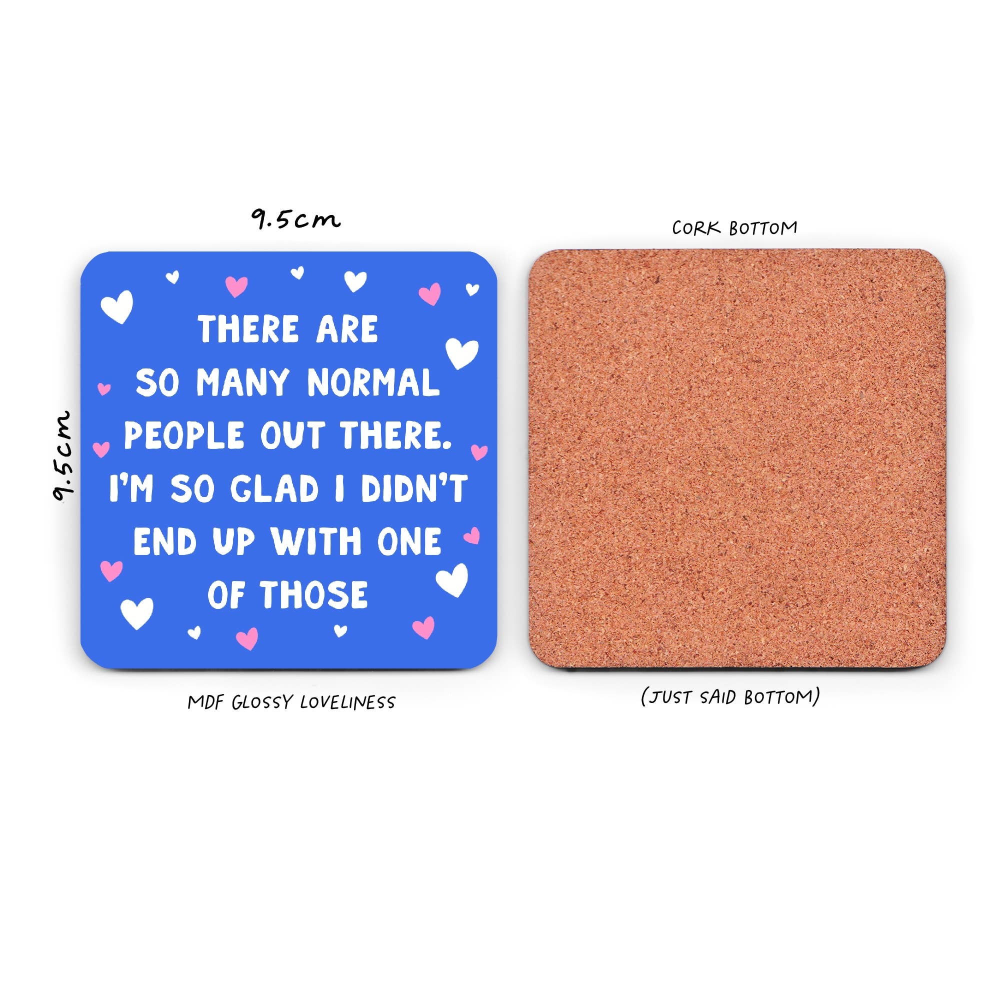 Pickled Prints - Wholesale Coasters - Funny Coaster - Romance - Normal People - Humour Coaster1
