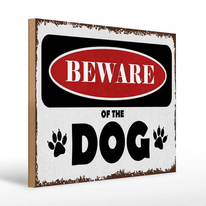 Holzschild Spruch 40x30 cm beware of the dog Vorsicht Hund Deko Schild für den Großhandel von Femer
