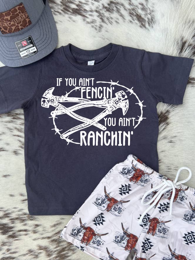 If you ain’t t fencin you ain’t ranchin for wholesale by Buckin Baby Wholesale