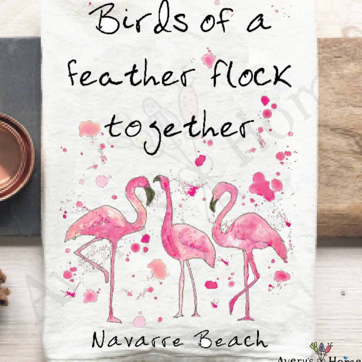 Avery's Home - Wholesale Tea Towel - Birds of a Feather Flamingo Customizable Tea Towel8