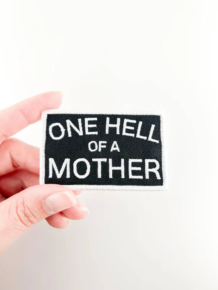 One Hell of a Mother Embroidered Iron-On Patch Mom Moms Gift for wholesale by Field Trip Threads