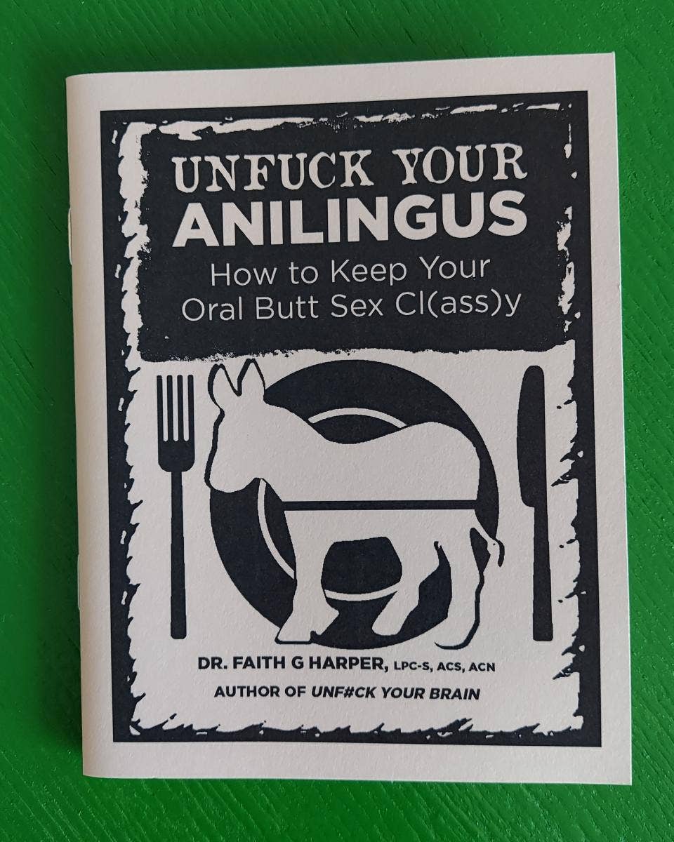 Wholesale Unfuck Your Anilingus: How To Keep Oral Butt Sex Classy for your  shop – Faire UK