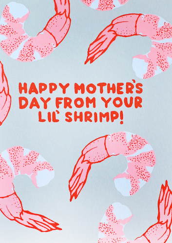 Alphabet Studios - Vente Carte pour la fête des Mères - CARTE DE VŒUX MOM SHRIMP1