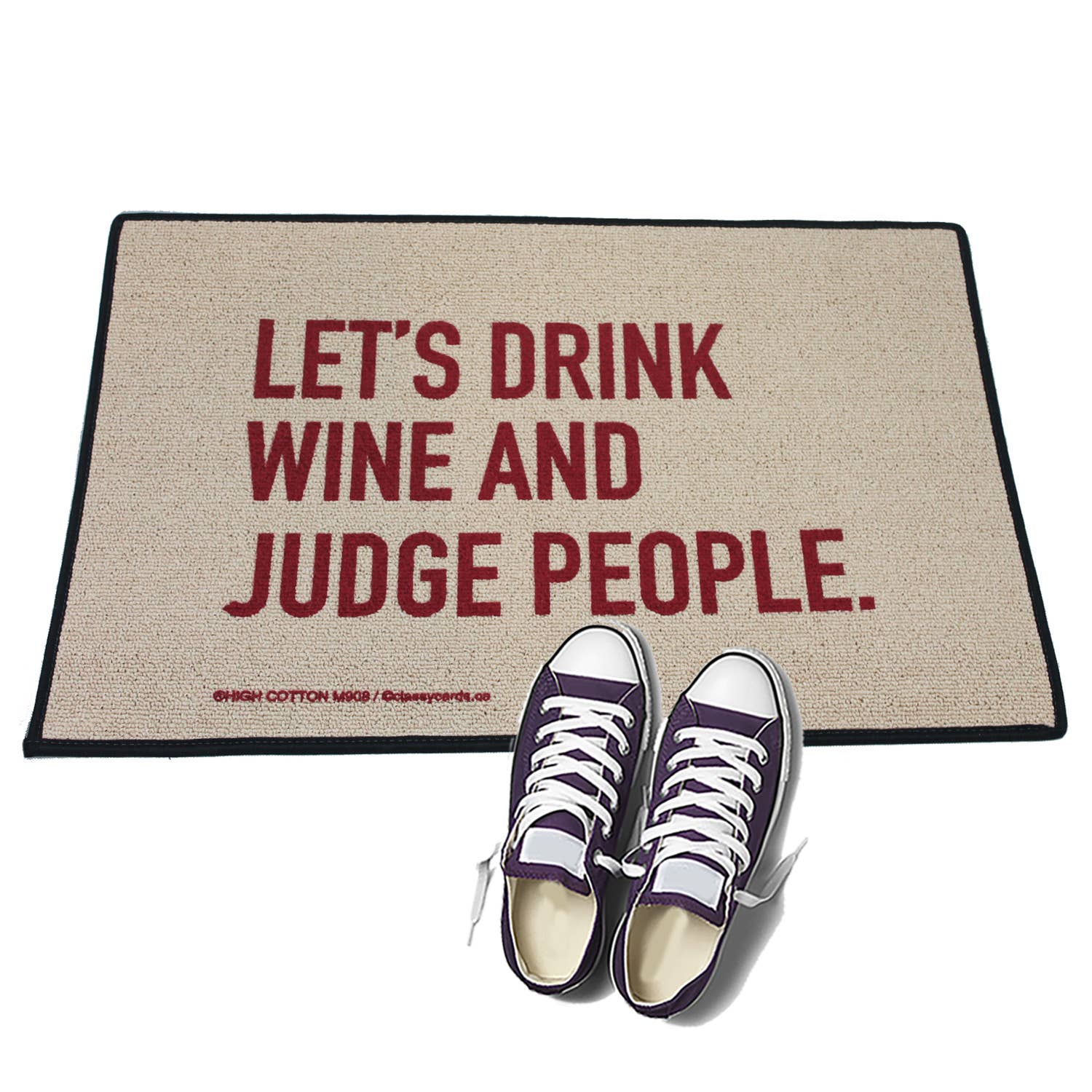 High Cotton Gifts - Wholesale Door Mat - Drink Wine Judge People Mat1