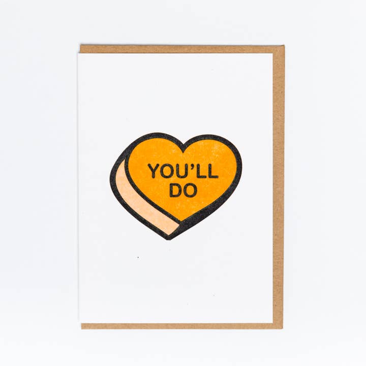You'll Do Greeting Card for wholesale by Lady Pilot Letterpress