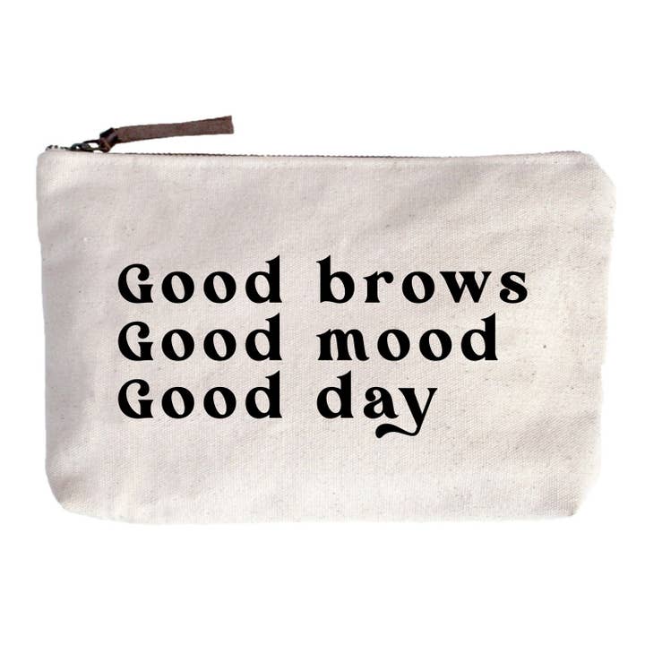 Good Brows. Good Mood. Good Day Zip Pouch for wholesale by Second Nature by Hand