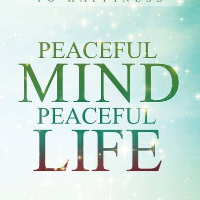 Books by splitShops - Wholesale Self-Help & Personal Development - Peaceful Mind/Peaceful Life: The Guidebook to Happiness - Paperback