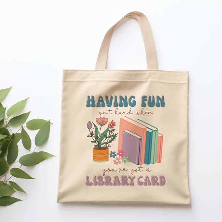 Lucky Luna Apparel - Wholesale Tote Bag - Women's - When You've Got A Library Card Tote Bag