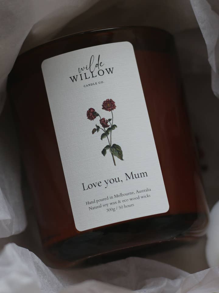 Love you mum for wholesale by Wilde Willow Candle Co