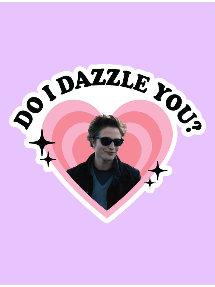Do I Dazzle You? Sticker for wholesale by Shadows of Sunshine