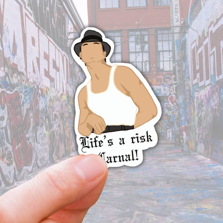 Lalatina Shop - Wholesale Sticker - Life is a risk carnal water resistant sticker1