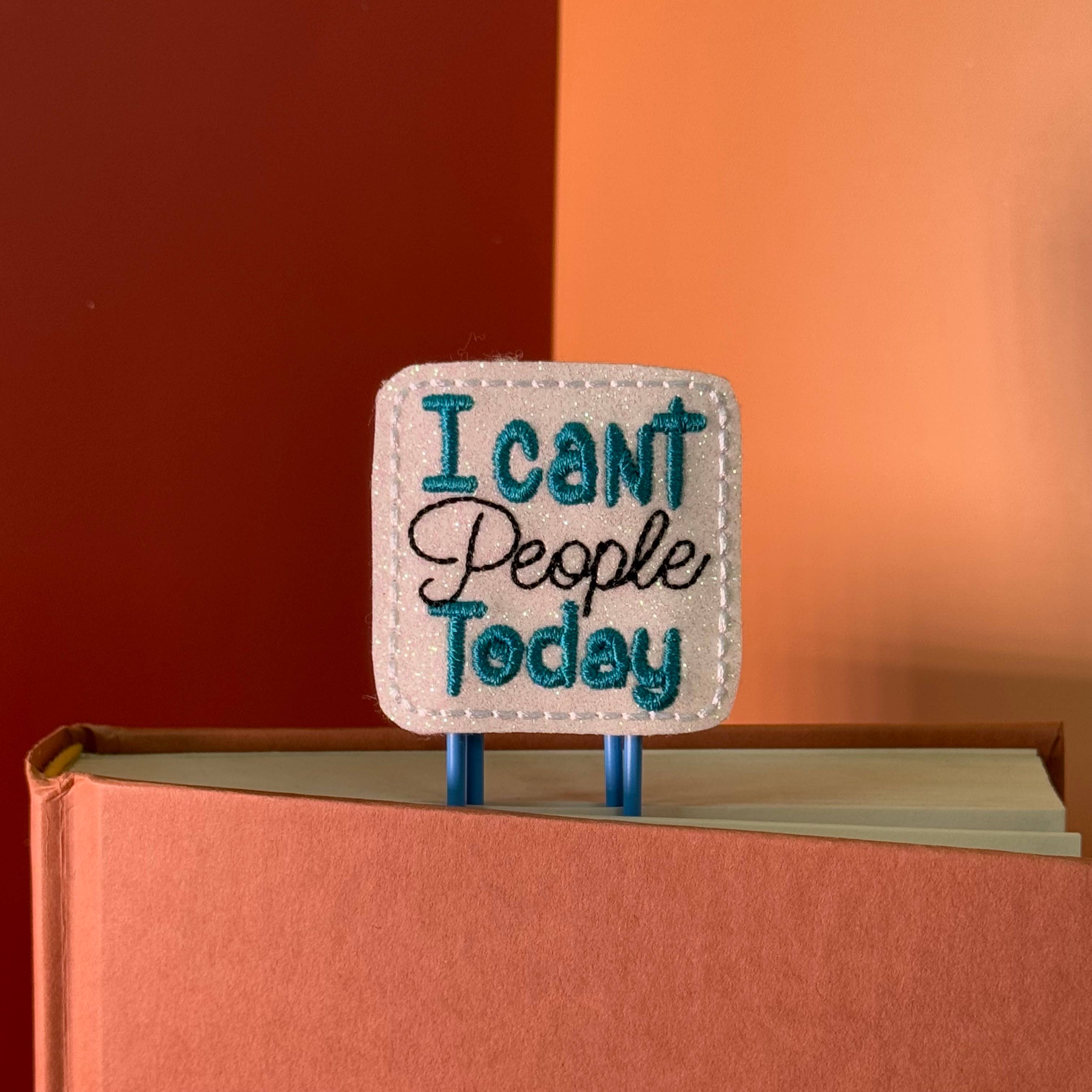 I Love Books and Bows - Vente Marque-page - Marque-pages gros trombones - Je ne peux pas les gens aujourd'hui2