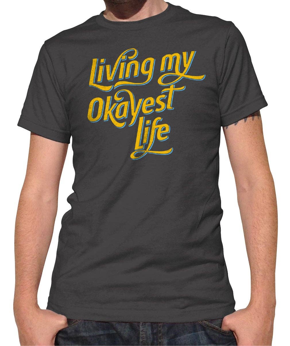 Boredwalk - Wholesale Screen Printed T-Shirt - Men's - Men's Living My Okayest Life T-Shirt3