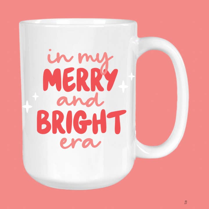 Merry and Bright Era, Coffee Mug, Holiday Spirit for wholesale by GirlySips