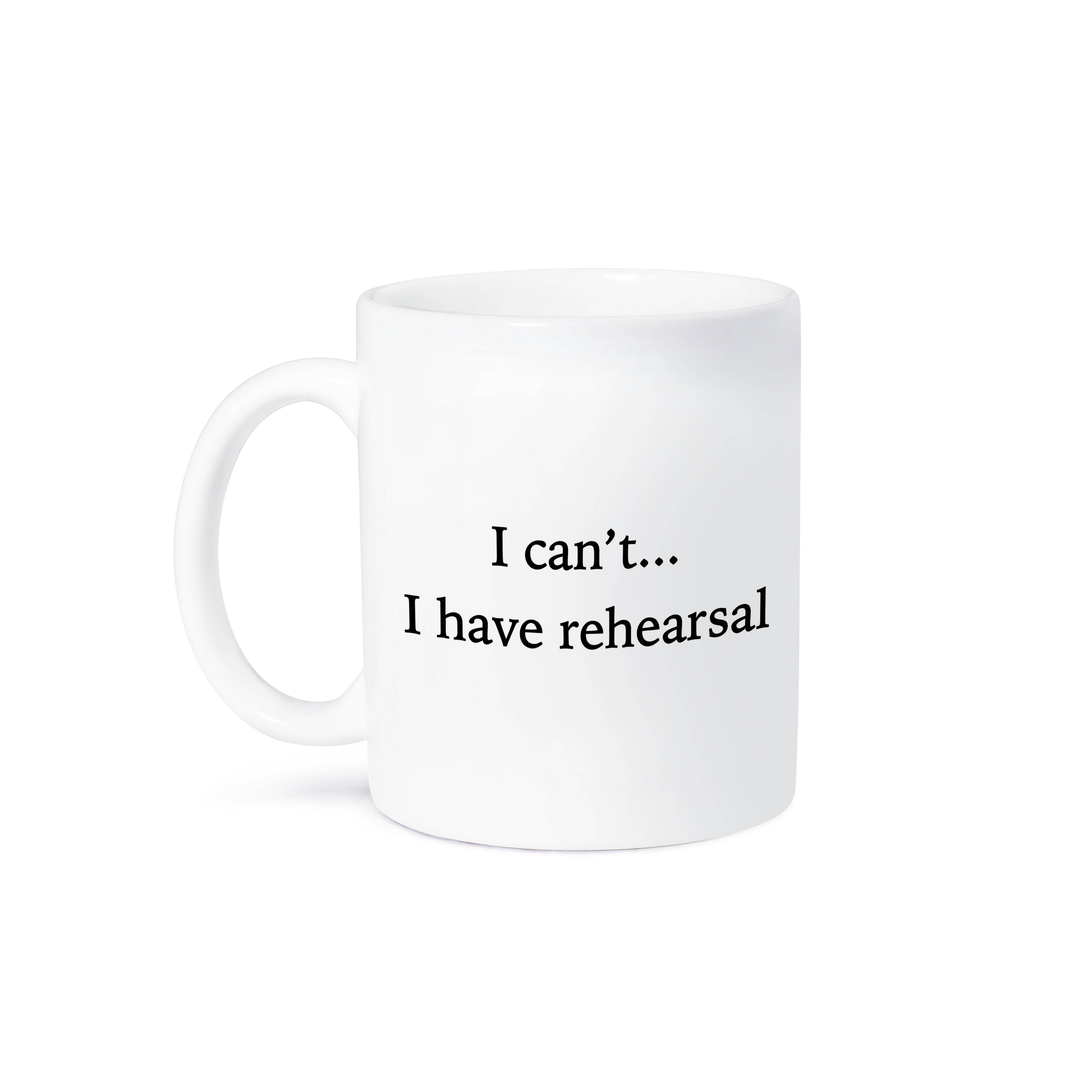 3dRose – wholesale Coffee mug – 3dRose, I Cant I Have Rehearsal Black, Mug8