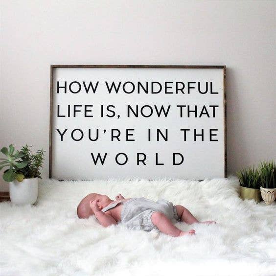Williamraedesigns - Wholesale Art Print - How Wonderful Life is Now That You're in the World Print4
