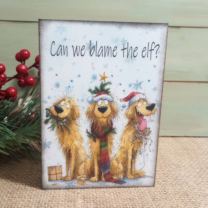 Christmas with Cats & Dogs - Blame the Elf for wholesale by Bluegrass Burlap Co