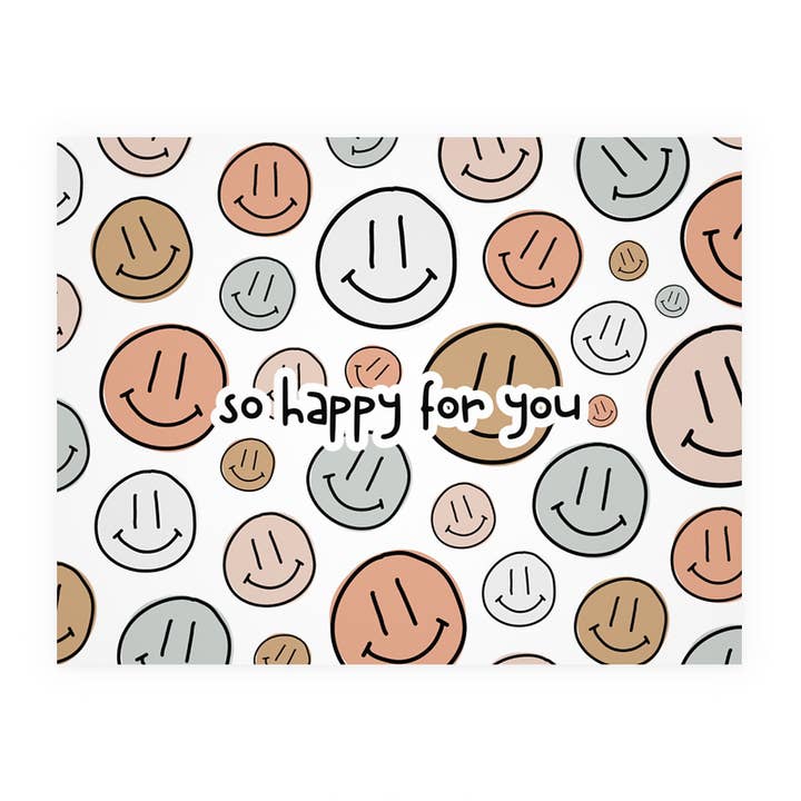 So Happy For You Smileys for wholesale by Card Construction Inc.
