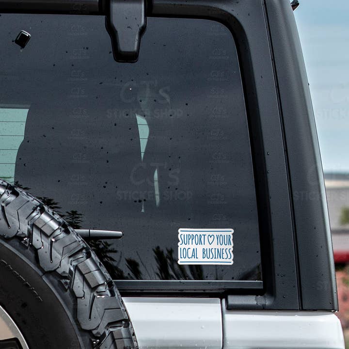 CJ's Sticker Shop - Wholesale Sticker - Support Your Local Business Sticker Vinyl Decal2