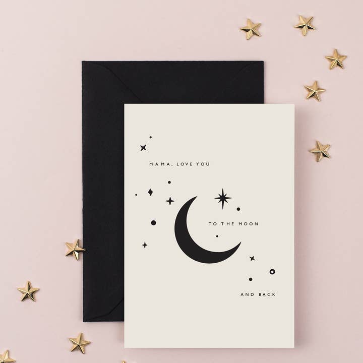 Katie Housley - Wholesale Love Card - MAMA, LOVE YOU TO THE MOON2
