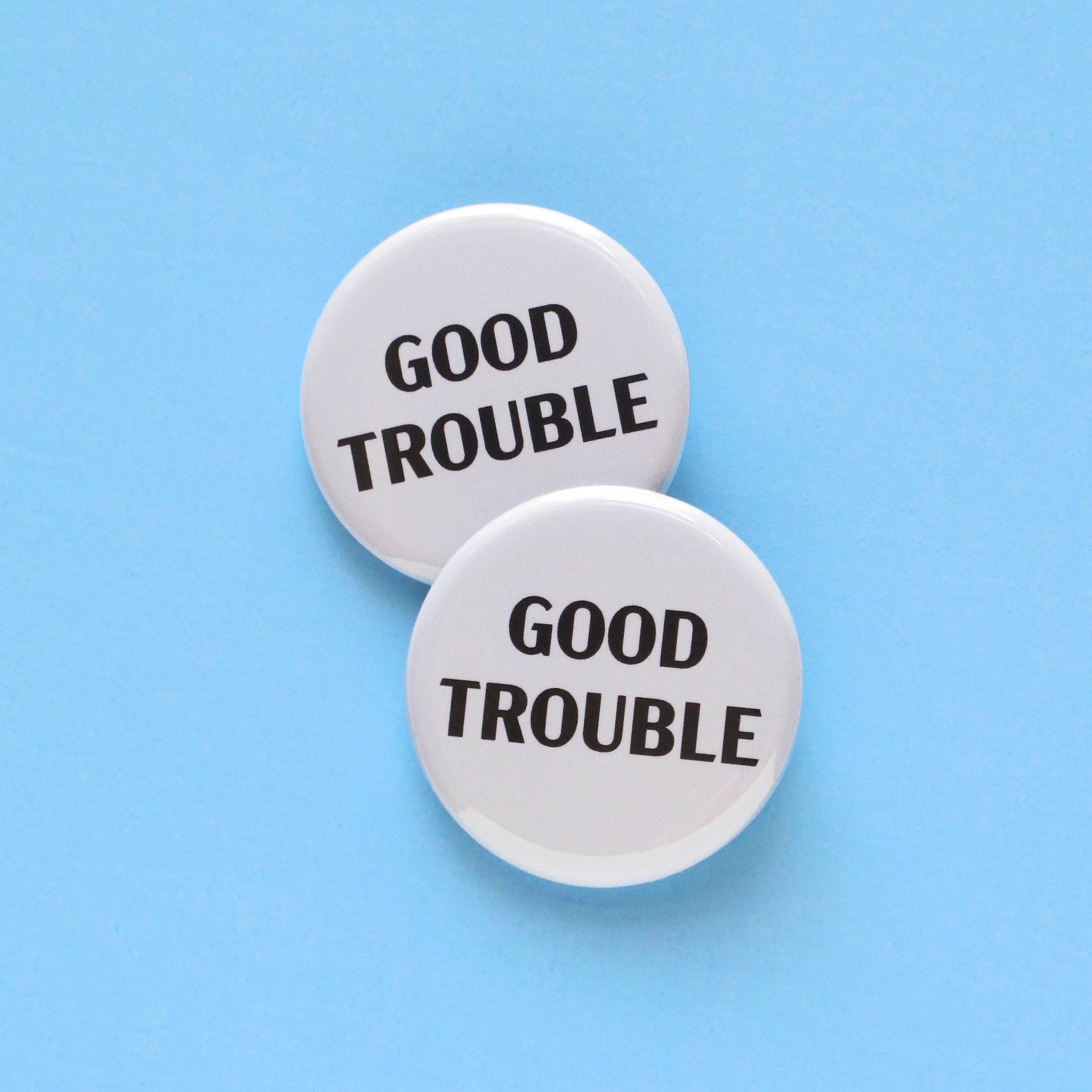 Word For Word Factory - Wholesale Lapel Pin/Button - GOOD TROUBLE Button John Lewis Political 1.25" Pinback 1