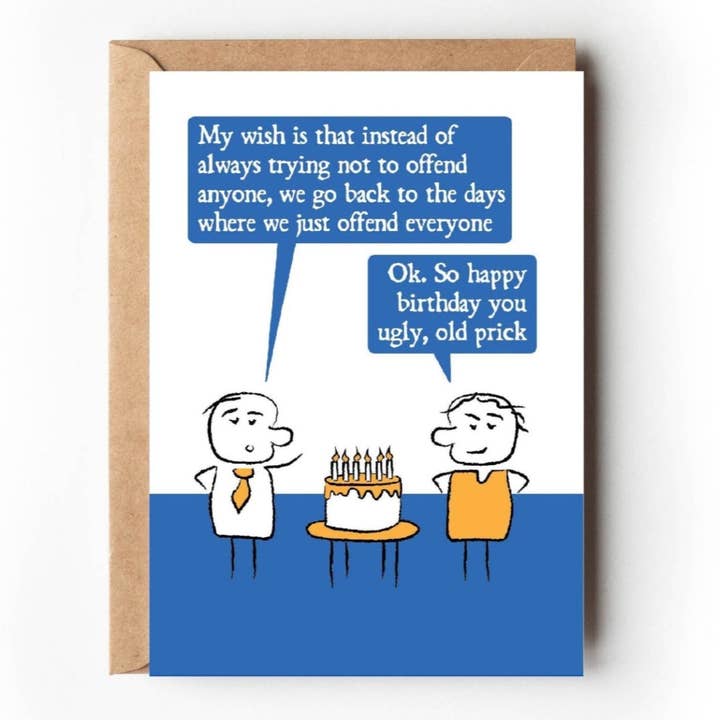 Ugly old prick | Funny rude birthday card for him | Woke for wholesale by VERSED AID