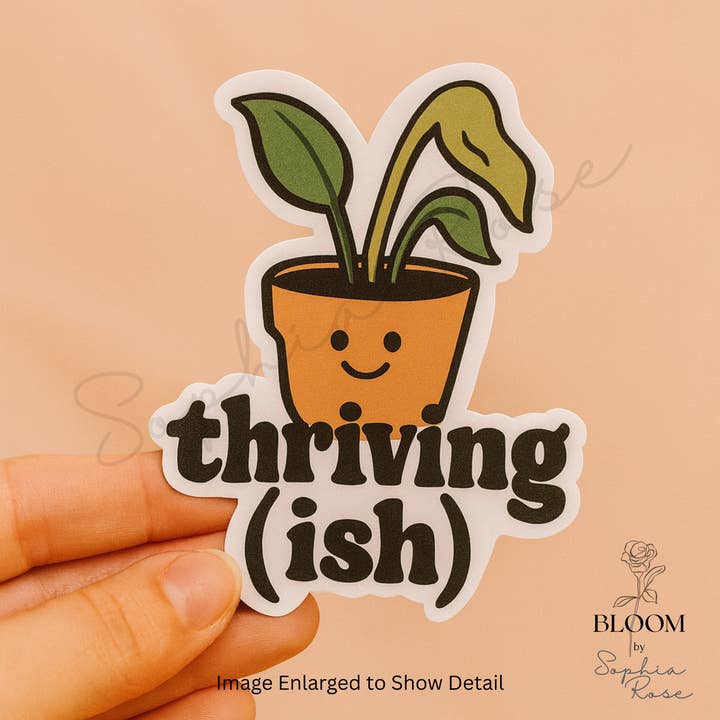 Gedeihend(ish) Aufkleber für den Großhandel von Bloom By Sophia Rose