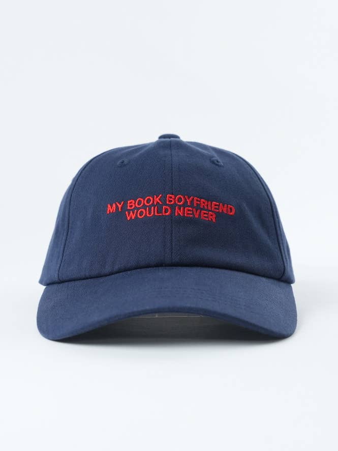 My Book Boyfriend Would Never 📚 Bookish Dad Hat for wholesale by Well Versed Goods