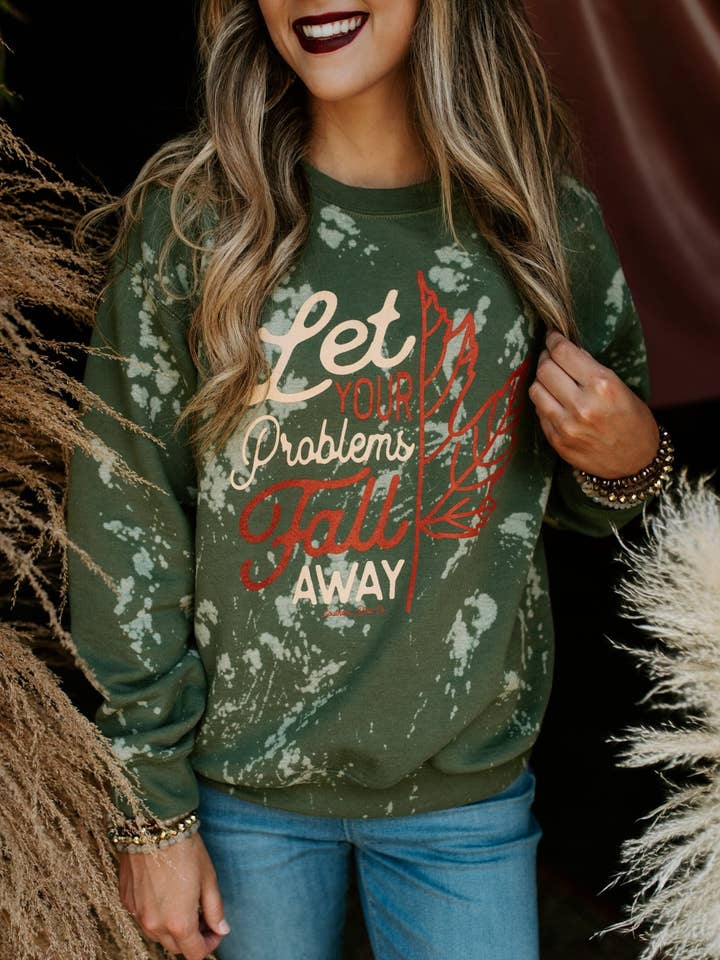 Let Your Problems Fall Away Sweatshirt for wholesale by Southern Bliss Co.