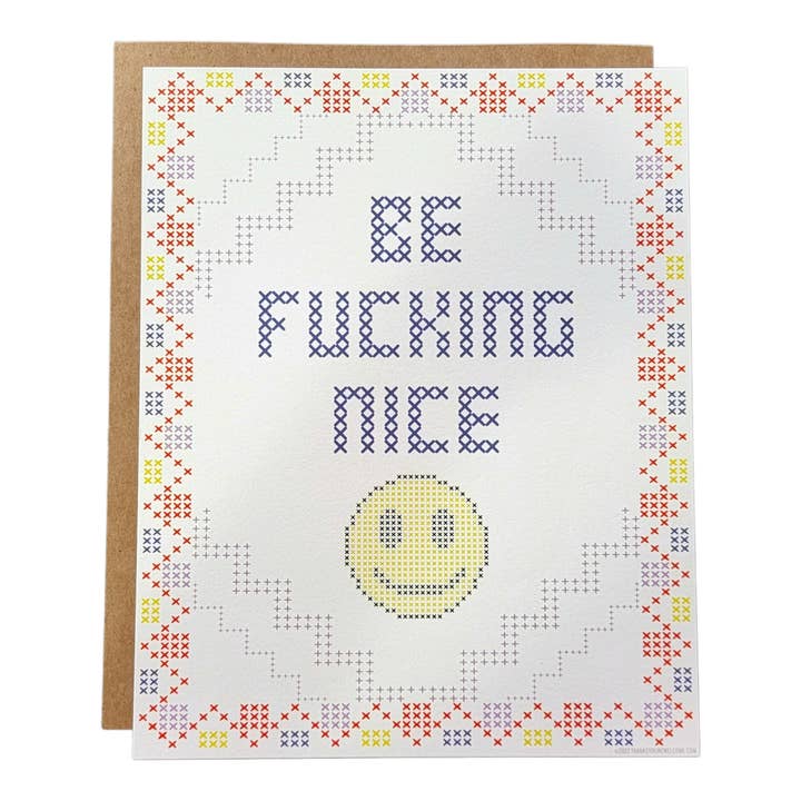 Be Fucking Nice (Frame not included) - 8x10 Print for wholesale by Thanks You're Welcome