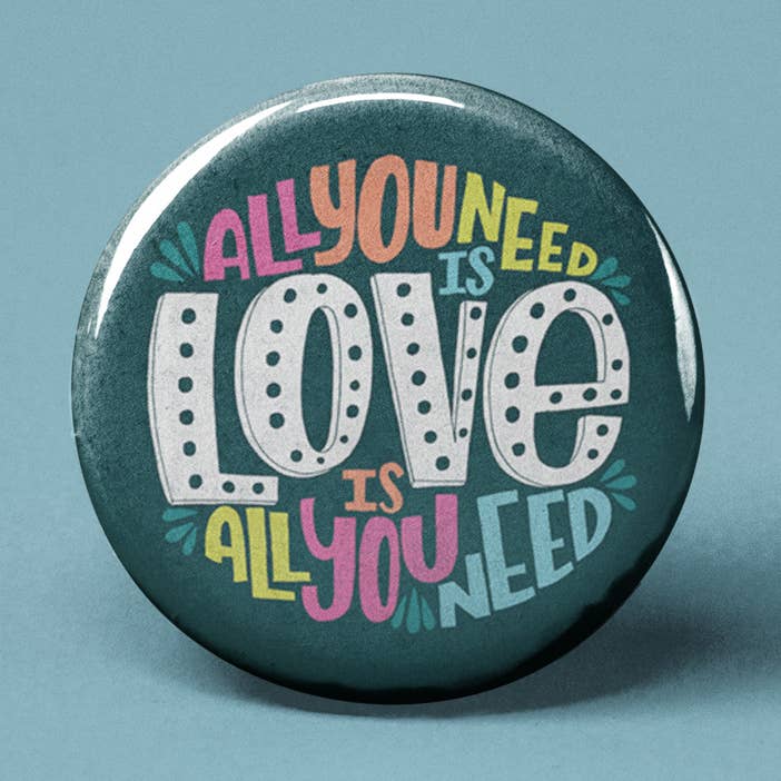 The Pin Pal Club - Wholesale Lapel Pin/Button - All You Need is Love Pinback Button0