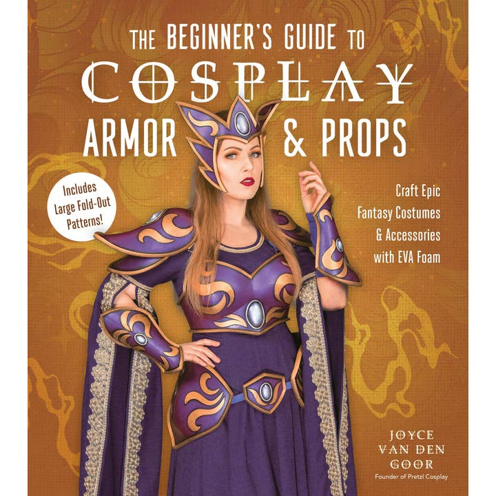 Macmillan Publishers - Wholesale Crafts, Hobbies & DIY - Beginner's Guide to Cosplay Armor With Eva Foam