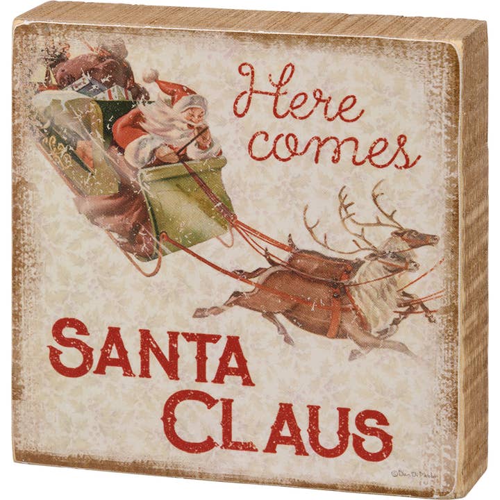 Primitives by Kathy - Wholesale Decorative Figurine - Here Comes Santa Claus Block Sign