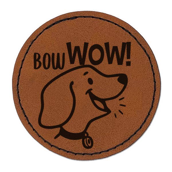 Bow Wow Impressed Puppy Dog Compliment Round Iron-On Engraved Faux Leather Patch Applique - 2.5 Inch - Brown for wholesale by Sniggle Sloth