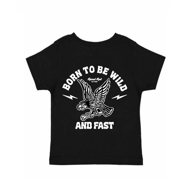 Born To Be Wild and Fast Black Shirt for wholesale by Raised Rad Co