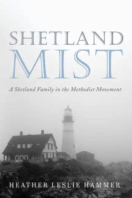 Books by splitShops - Wholesale Historical Fiction - Shetland Mist: A Shetland Family in the Methodist Movement - Paperback0