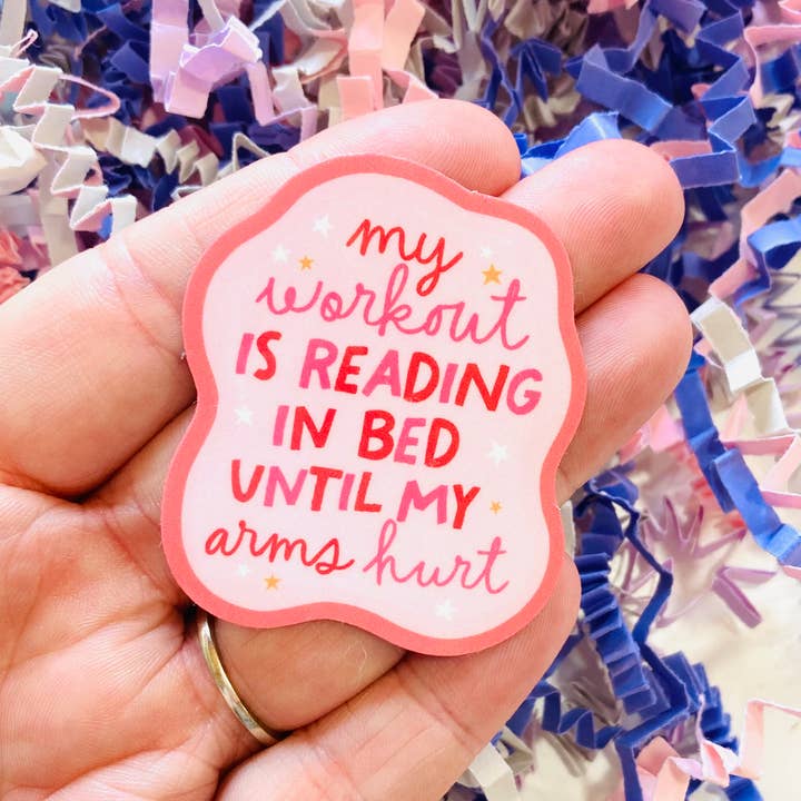 My workout is reading in bed Die Cut sticker for wholesale by Chapter & Ink