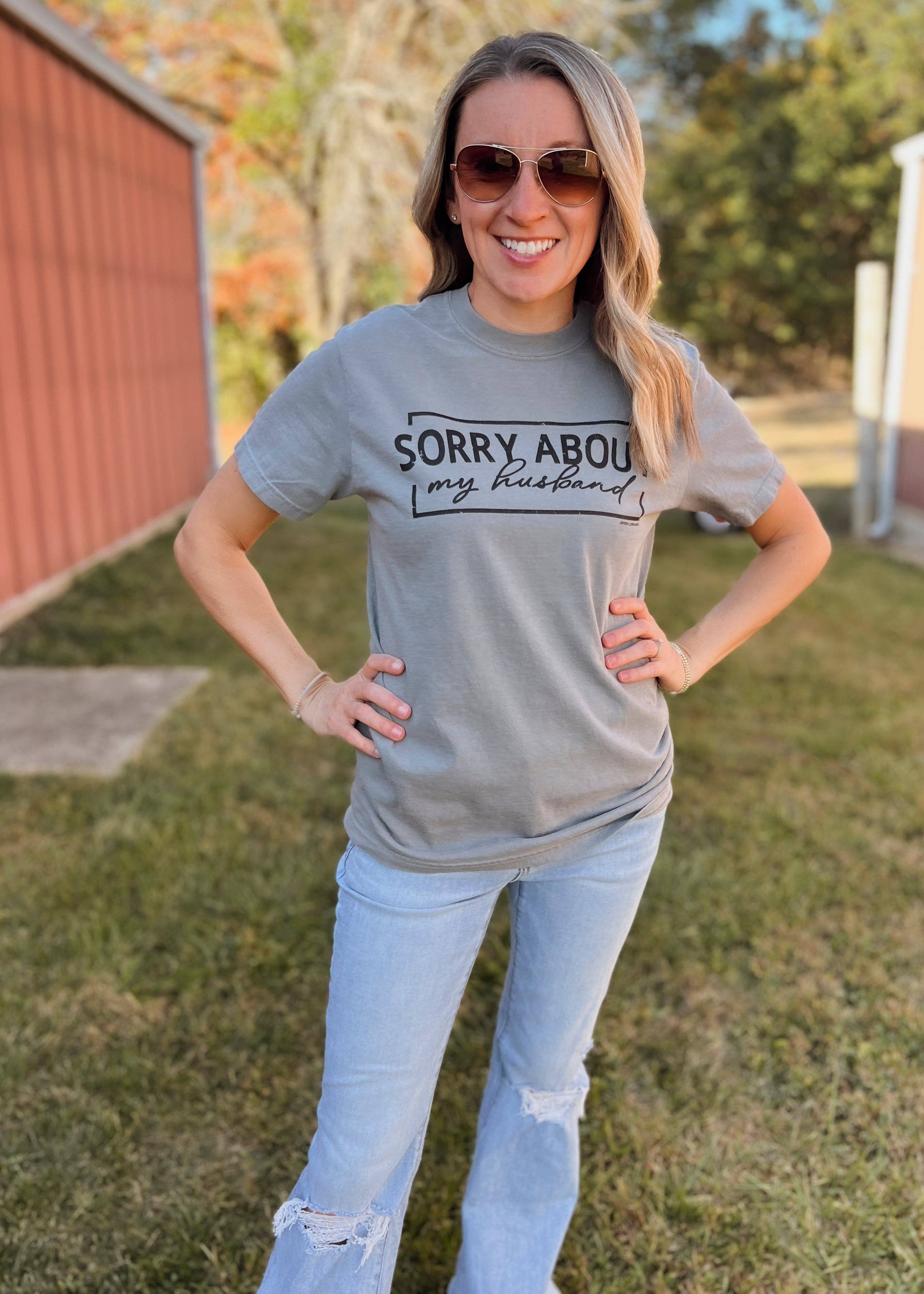 Lemon Lorraine's LLC - Wholesale Screen Printed T-Shirt - Women's - SORRY ABOUT HUSBAND - Graphic Tee8