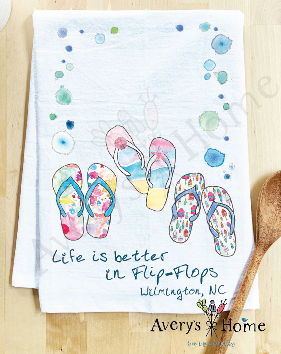 Avery's Home - Wholesale Tea Towel - Life Is Better...Flip-Flops Funny Customizable Tea Towel7