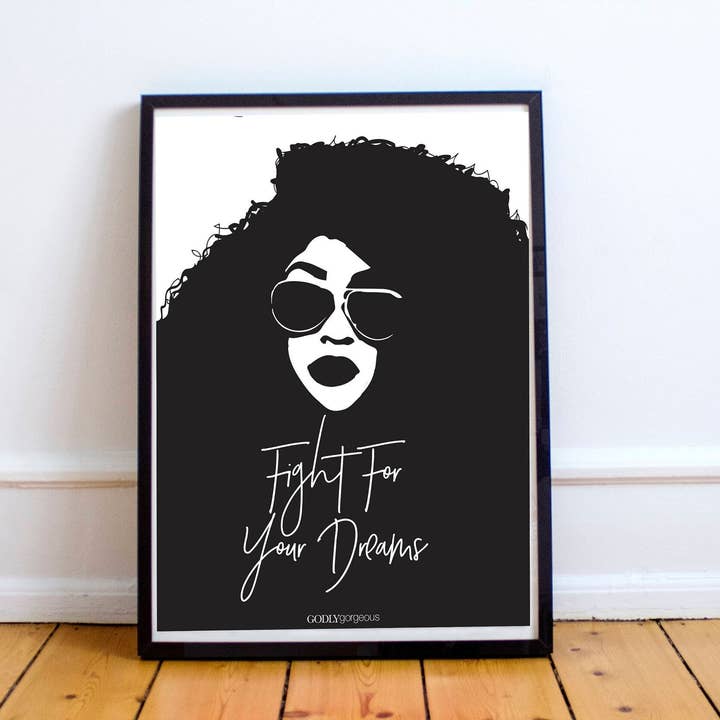 Fight for Your Dreams Print for wholesale by Godly Gorgeous