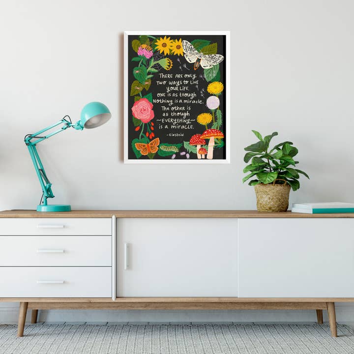 Dream Folk Studio - Wholesale Art Print - Everything is a Miracle Art Print - Nature - Einstein Quote2