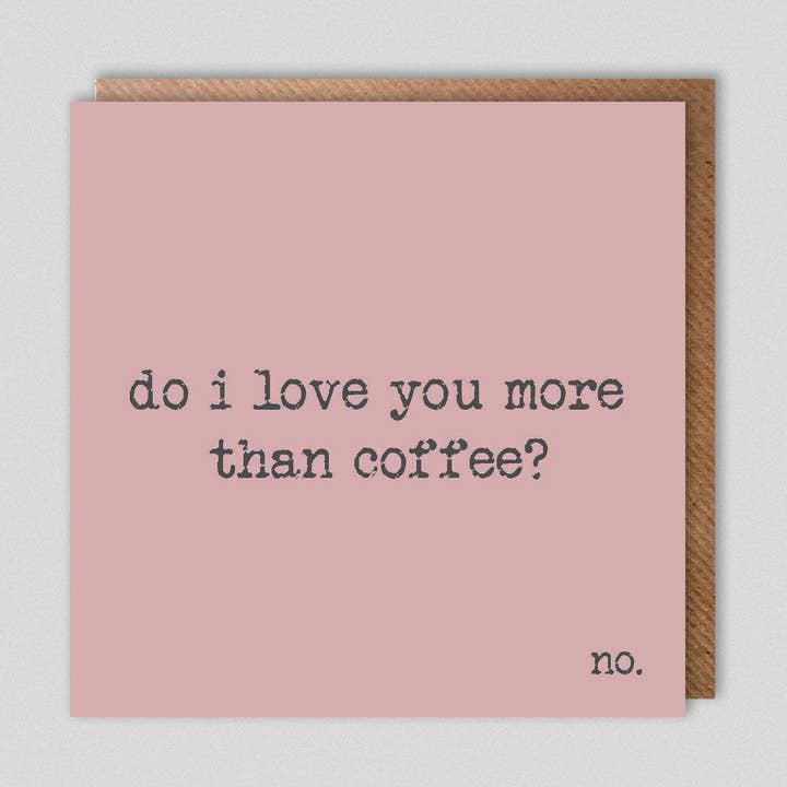 elsker jeg dig mere end kaffe? nej. for engroshandel hos Dolly & Doug