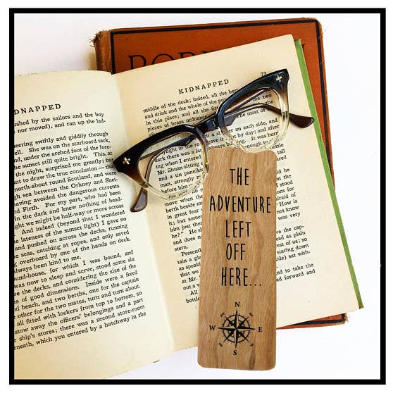 Fly Paper Products - Wholesale Bookmark - The Adventure left off here Wooden Bookmark1