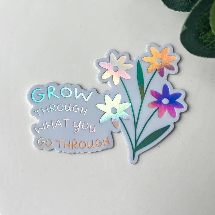 Blomsterklistermärke ”Väx genom vad du går igenom” för wholesale av Lightlaced