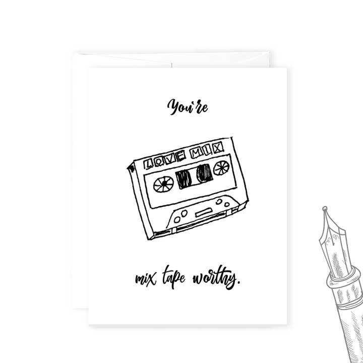 Dry Wit Goods – wholesale Everyday greeting card – You're Mix Tape Worthy - Greeting Card