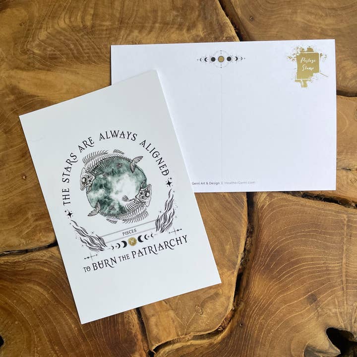 Burn the Patriarchy POSTCARD - TAURUS POSTCARD - PISCES for wholesale by Heather Gerni Art & Design